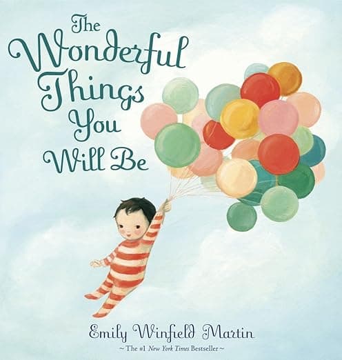 Amazon.com: The Wonderful Things You Will Be: 0884871130611: Martin, Emily Winfield: Books